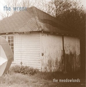 The Wrens -- the Meadowlands.jpg